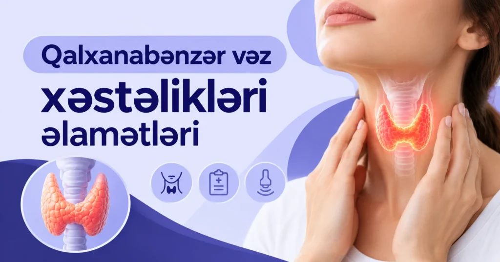 Qalxanabənzər vəzi